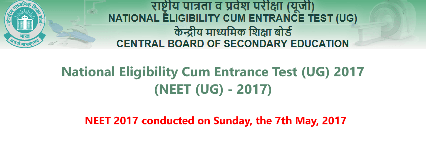 National Eligibility Cum Entrance Test(UG) NEET 2017 National Eligibility Cum Entrance Test(UG) NEET 2017