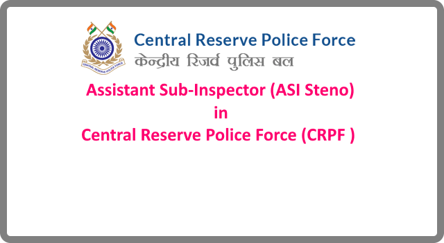 Assistant Sub-Inspector (ASI Steno) Assistant Sub-Inspector (ASI Steno)
