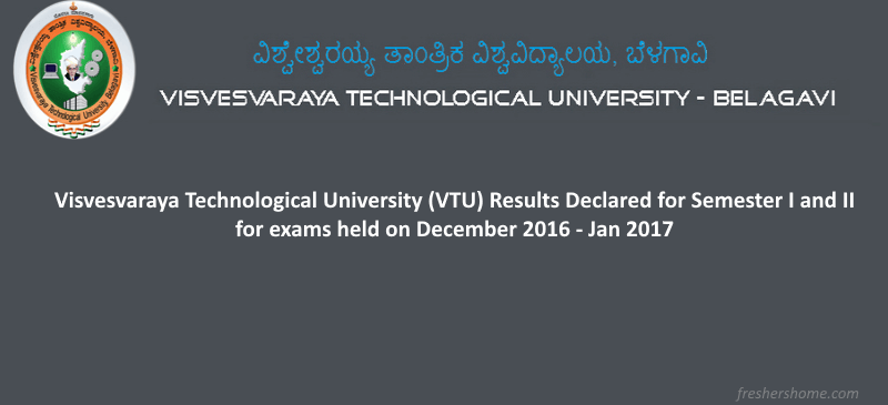 (VTU) Results Declared for Semester I and II