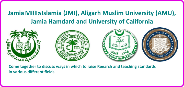 AMU, JMI, Jamia Hamdard and University of Califo
ia
